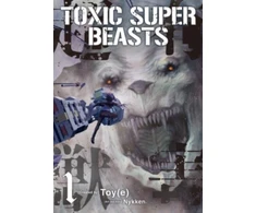 KNYGA ., Nykken Toxic Super Beasts Vol.1