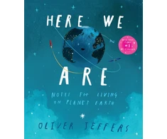 KNYGA Oliver Jeffers Here We Are, Notes for Living on Planet Earth