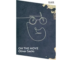 KNYGA Oliver Sacks On the Move, A Life