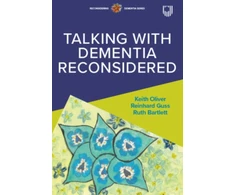 KNYGA OLIVER Talking with Dementia Reconsidered