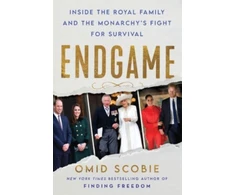KNYGA Omid Scobie Endgame, Inside the Royal Family and the Monarchy's Fight for Survival