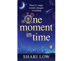 KNYGA One Moment in Time, An utterly gorgeous, uplifting read from Shari Low