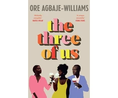 KNYGA Ore Agbaje Williams Three of Us, THE ADDICTIVE READ YOUR NEW YEAR WON'T BE COMPLETE WITHOUT