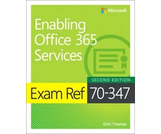 KNYGA Orin Thomas Exam Ref 70-347 Enabling Office 365 Services