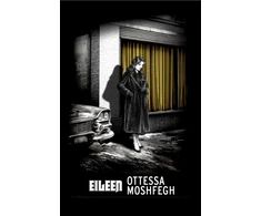 KNYGA Ottessa Moshfegh Eileen