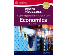 KNYGA Oxford Editor Cambridge International AS &amp; A Level Economics: Exam Success Guide