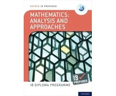 KNYGA Oxford Editor Oxford IB Diploma Programme: IB Prepared: Mathematics analysis and approaches