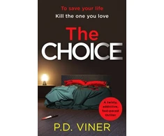 KNYGA P D Viner Choice, A twisty, suspenseful crime thriller that will hook you from the first page