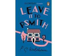 KNYGA P G Wodehouse Leave it to Psmith