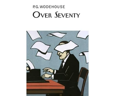 KNYGA P G Wodehouse Over Seventy