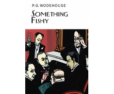 KNYGA P G Wodehouse Something Fishy