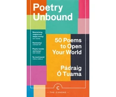 KNYGA Padraig O Tuama Poetry Unbound, 50 Poems to Open Your World