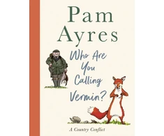 KNYGA Pam Ayres Who Are You Calling Vermin?