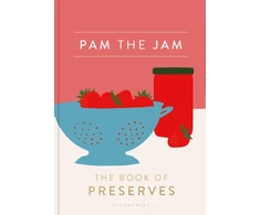 KNYGA Pam Corbin Pam the Jam, The Book of Preserves