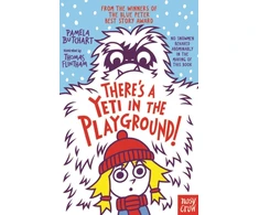 KNYGA Pamela Butchart Butchart Pamela There's A Yeti In The Playground!