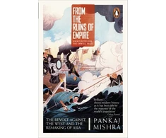 KNYGA Pankaj Mishra From the Ruins of Empire