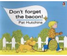 KNYGA Pat Hutchins Don't Forget The Bacon