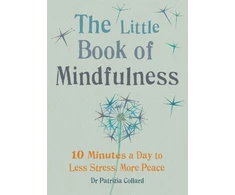 KNYGA Patricia Collard Little Book of Mindfulness, 10 minutes a day to less stress, more peace