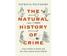 KNYGA Patricia E. J. Wiltshire Natural History of Crime