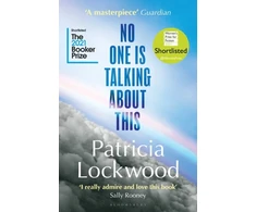 KNYGA Patricia Lockwood No One Is Talking About This