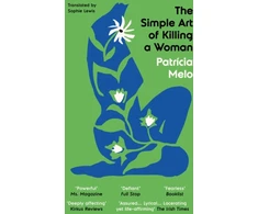 KNYGA Patricia Melo Simple Art of Killing a Woman