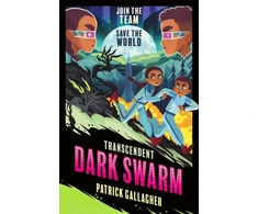 KNYGA Patrick Gallagher Transcendent: Dark Swarm (Book 2), An edge-of-your-seat, high-octane adventure
