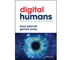 KNYGA Paul Ashcroft Digital Humans: Thriving in an Online World