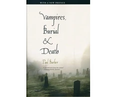 KNYGA Paul Barber Vampires, Burial, and Death