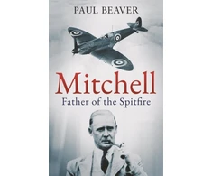 KNYGA Paul Beaver Mitchell, Father of the Spitfire