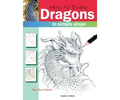 KNYGA Paul Bryn Davies How to Draw: Dragons, In Simple Steps