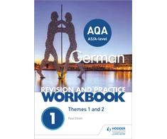 KNYGA Paul Elliott AQA A-level German Revision and Practice Workbook: Themes 1 and 2