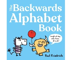 KNYGA Paul Friedrich Backwards Alphabet Book, Laugh all the way from Z to A...