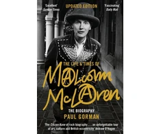 KNYGA Paul Gorman Life &amp; Times of Malcolm McLaren