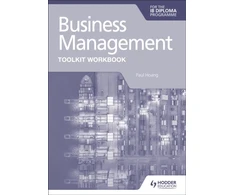 KNYGA Paul Hoang Business Management Toolkit Workbook for the IB Diploma
