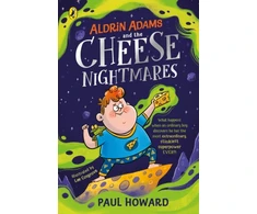 KNYGA Paul Howard Aldrin Adams and the Cheese Nightmares
