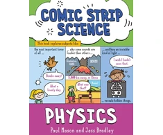 KNYGA Paul Mason Comic Strip Science: Physics, The science of forces, energy and simple machines