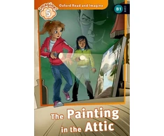 KNYGA Paul Shipton Oxford Read and Imagine: Level 5: The Painting in the Attic