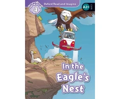 KNYGA Paul Shipton Oxford Read &amp; Imagine: Level 4: In The Eagles Nest MP3 Pack