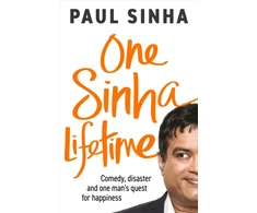 KNYGA Paul Sinha One Sinha Lifetime, Comedy, disaster and one man’s quest for happiness