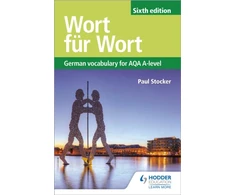 KNYGA Paul Stocker Wort fur Wort Sixth Edition: German Vocabulary for AQA A-level