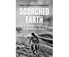 KNYGA Paul Thomas Chamberlin Scorched Earth, A Global History of World War II