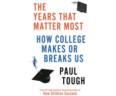 KNYGA Paul Tough Years That Matter Most