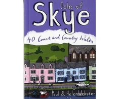 KNYGA Paul Webster Isle of Skye, 40 Coast and Country Walks