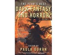 KNYGA Paula Guran Year's Best Dark Fantasy &amp; Horror: Volume 1