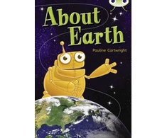 KNYGA Pauline Cartwright Bug Club Non Fiction Year Two Lime B About Earth