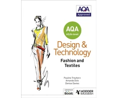 KNYGA Pauline Treuherz AQA AS/A-Level Design and Technology: Fashion and Textiles