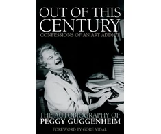 KNYGA Peggy Guggenheim Out of this Century - Confessions of an Art Addict