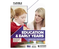 KNYGA Penny Tassoni Education and Early Years T Level: Assisting Teaching