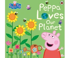 KNYGA Peppa Pig: Peppa Loves Our Planet