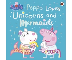 KNYGA Peppa Pig: Peppa Loves Unicorns and Mermaids
